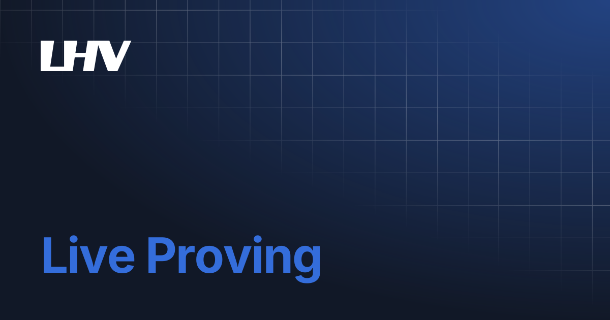 Live Proving | Connect | Documentation for LHV CONNECT