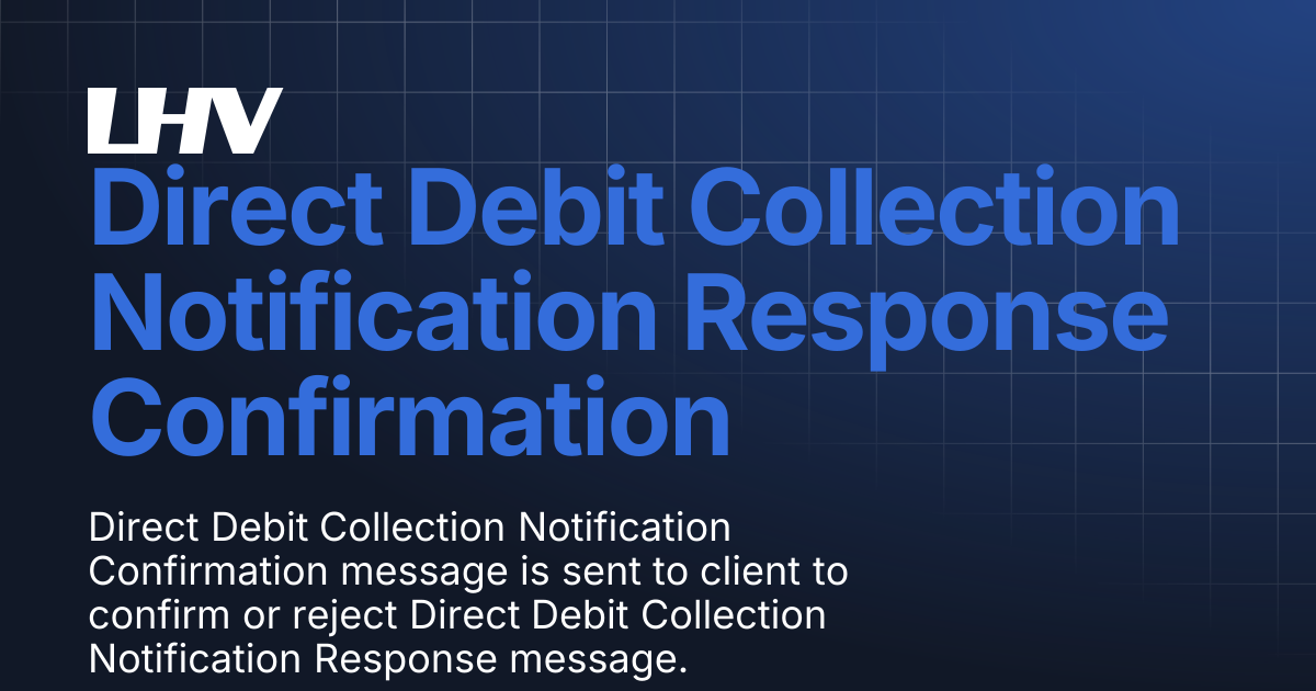 Direct Debit Collection Notification Response Confirmation | Connect ...